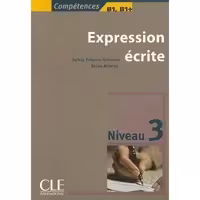کتاب فرانسه اکسپقسیون اکریته (Expression écrite 3 ( B1/B1