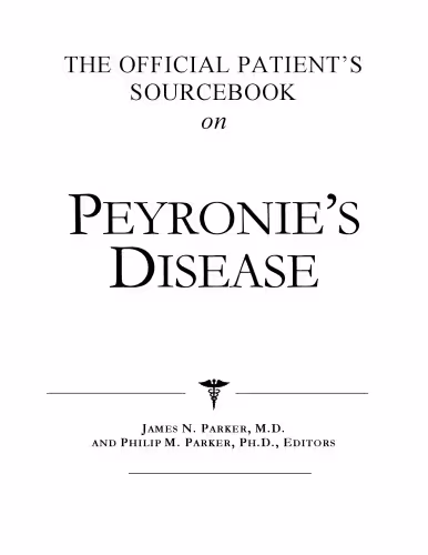 خرید و دانلود نسخه کامل کتاب The Official Patient's Sourcebook on Peyronie's Disease
