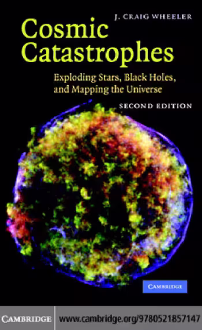 خرید و دانلود نسخه کامل کتاب Cosmic catastrophes: exploding stars, black holes, and mapping the Universe