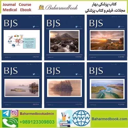 British Journal of Surgery 2023 Full Archives TRUE PDF price 30€ - کتاب پزشکی بهار