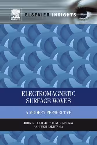 خرید و دانلود نسخه کامل کتاب Electromagnetic Surface Waves: A Modern Perspective