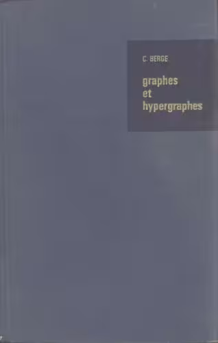 خرید و دانلود نسخه کامل کتاب Graphes et hypergraphes