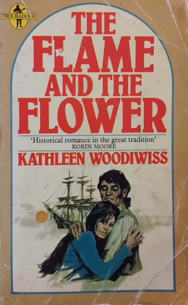 The Flame and the Flower | Kathleen Woodiwiss