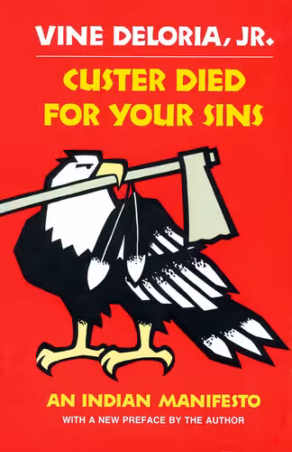 خرید و دانلود نسخه کامل کتاب Custer Died for Your Sins: An Indian Manifesto