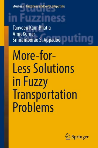 خرید و دانلود نسخه کامل کتاب More-for-Less Solutions in Fuzzy Transportation Problems