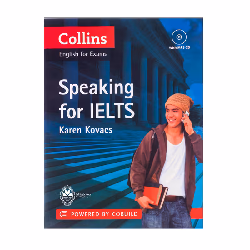 کتاب Collins English For Exams Speaking For IELTS اثر Karen Kovacs انتشارات اشتیاق نور
