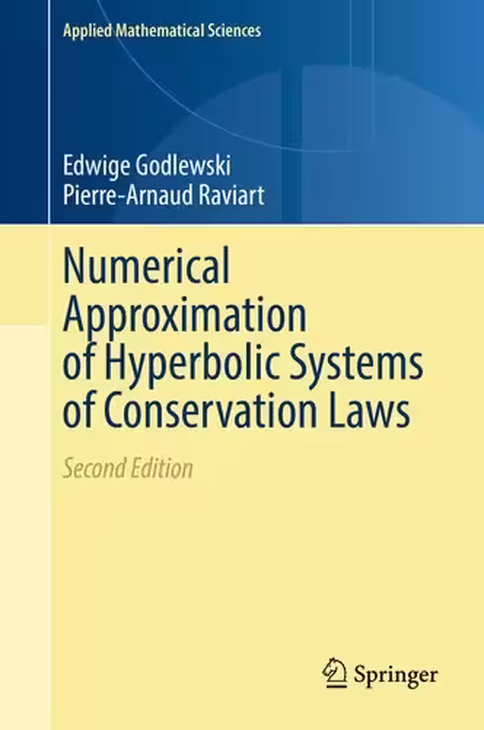 خرید و دانلود نسخه کامل کتاب Numerical Approximation of Hyperbolic Systems of Conservation Laws