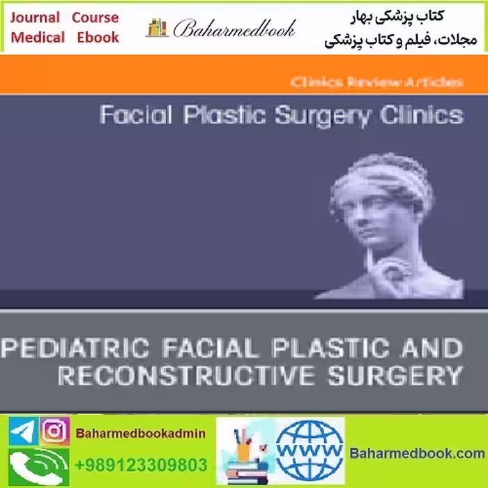 Facial Plastic Surgery Clinics of North America Volume 29 Issu