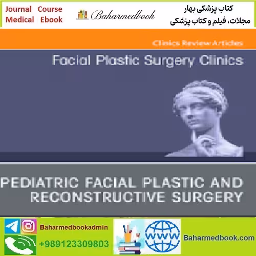 Facial Plastic Surgery Clinics of North America Volume 29 Issu