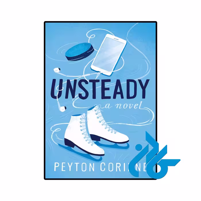 کتاب Unsteady (رمان ناپایدار)