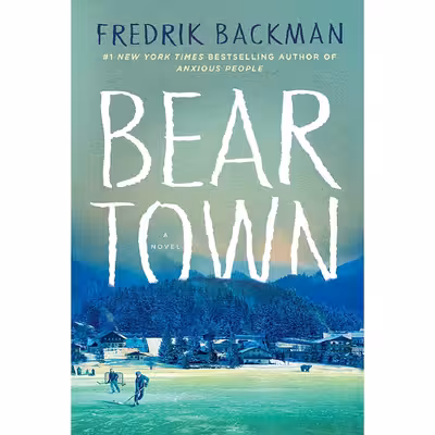 کتاب Beartown اثر Fredrik Backman انتشارات Atria Books