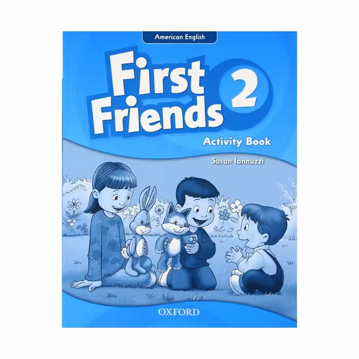کتاب American English First Friends 2 اثر Susan Iannuzzi انتشارات Oxford