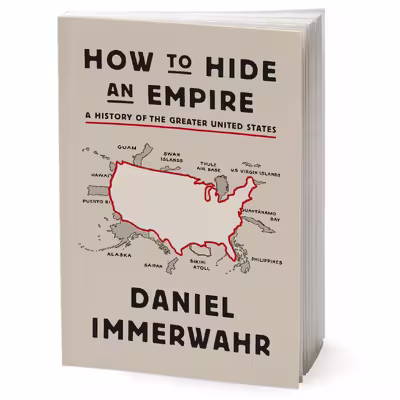 کتاب How to Hide an Empire اثر Daniel Immerwahr انتشارات Macmillan Publishers