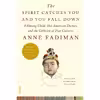 کتاب The Spirit Catches You and You Fall Down اثر Anne Fadiman انتشارات Macmillan Publishers