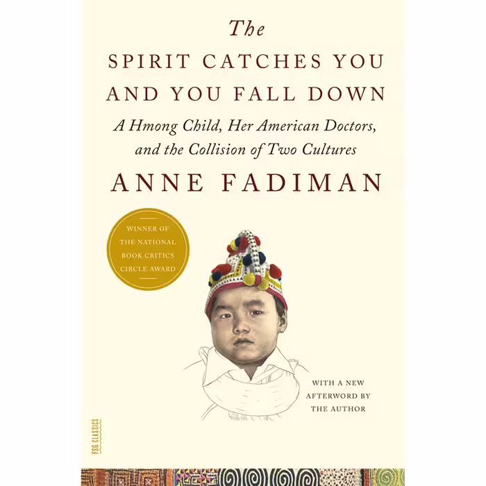 کتاب The Spirit Catches You and You Fall Down اثر Anne Fadiman انتشارات Macmillan Publishers