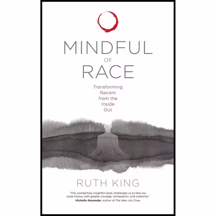 کتاب Mindful of Race اثر Ruth King انتشارات Sounds True