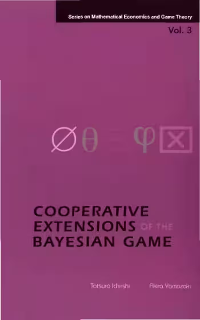 خرید و دانلود نسخه کامل کتاب Cooperative Extensions of the Bayesian Game