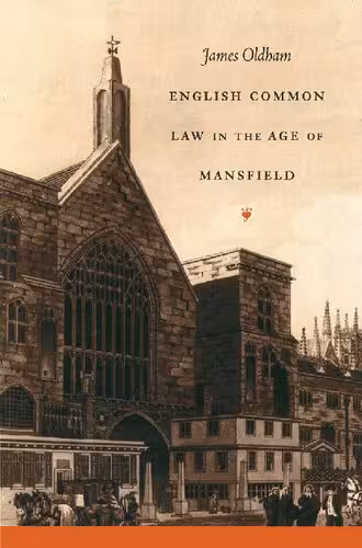خرید و دانلود نسخه کامل کتاب English Common Law in the Age of Mansfield
