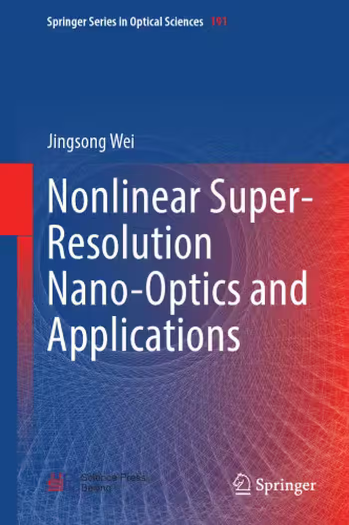 خرید و دانلود نسخه کامل کتاب Nonlinear Super-Resolution Nano-Optics and Applications