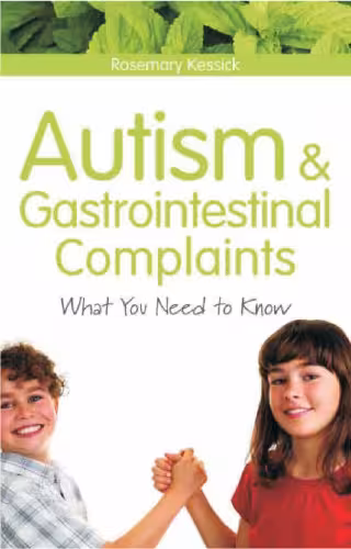 خرید و دانلود نسخه کامل کتاب Autism and Gastrointestinal Complaints: What You Need to Know