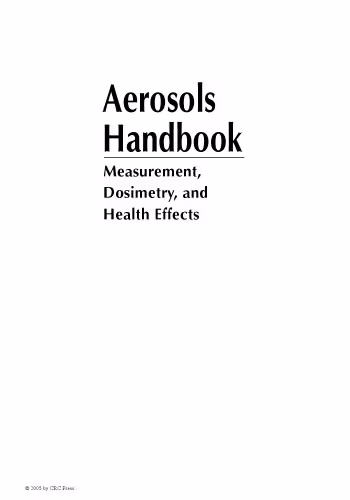 خرید و دانلود نسخه کامل کتاب Aerosols Handbook: Measurement, Dosimetry, and Health Effects