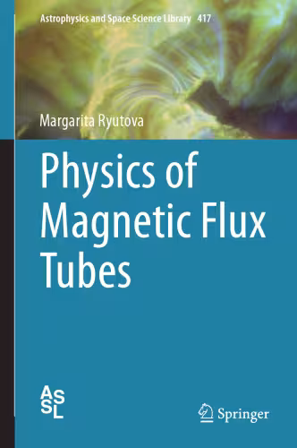 خرید و دانلود نسخه کامل کتاب Physics of Magnetic Flux Tubes
