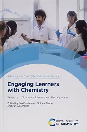 خرید و دانلود نسخه کامل کتاب Engaging Learners with Chemistry: Projects to Stimulate Interest and Participation