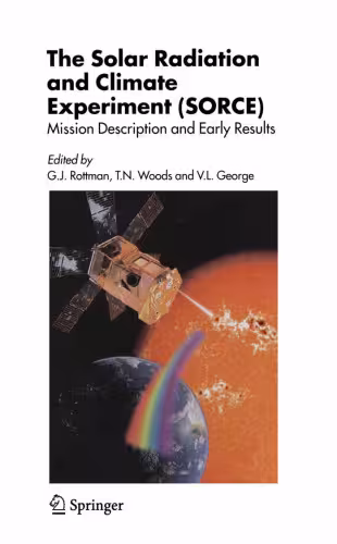 خرید و دانلود نسخه کامل کتاب The Solar Radiation and Climate Experiment (SORCE): Mission Description and Early Results