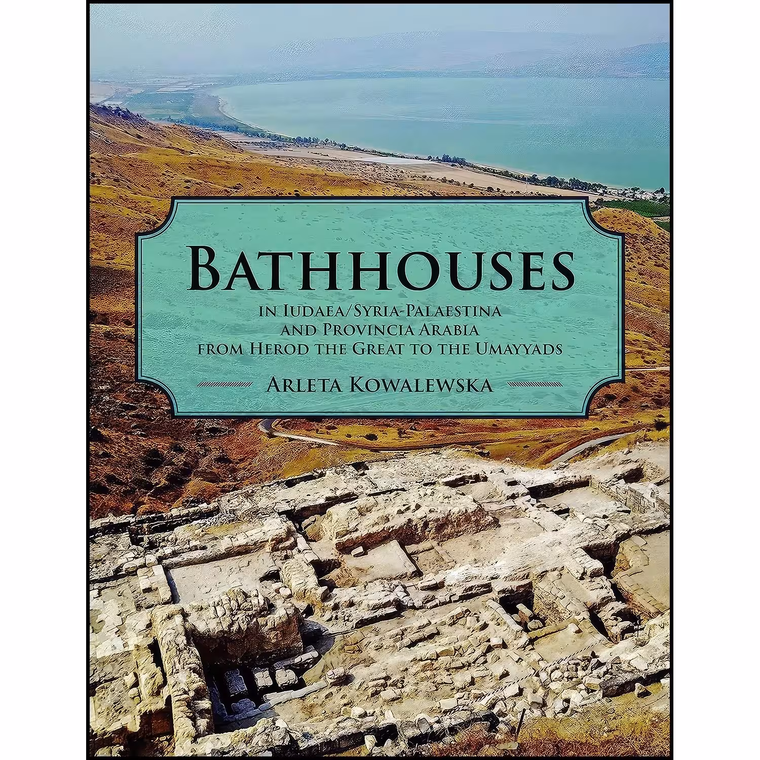 کتاب زبان اصلی Bathhouses in Iudaea SyriaPalaestina and Provincia Arabia from He