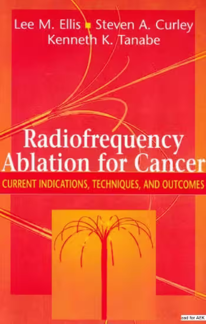 خرید و دانلود نسخه کامل کتاب Radiofrequency Ablation for Cancer Current Indications, Techniques and Outcomes