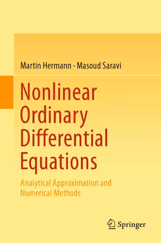 خرید و دانلود نسخه کامل کتاب Nonlinear Ordinary Differential Equations: Analytical Approximation and Numerical Methods