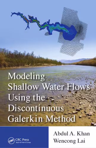 خرید و دانلود نسخه کامل کتاب Modeling Shallow Water Flows Using the Discontinuous Galerkin Method