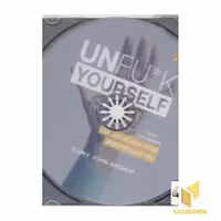 کتاب صوتی CD انگلیسی اورجینال "Un fu*k your self - خودت را به فنانده"، اثر Gary John Bishop، نشر معیار علم