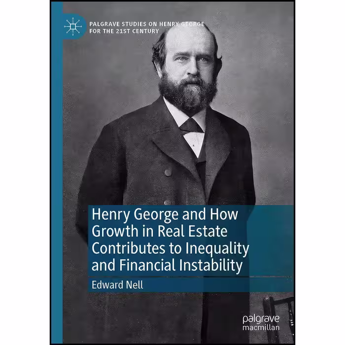 کتاب زبان اصلی Henry George and How Growth in Real Estate Contributes to Inequal