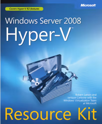 خرید و دانلود نسخه کامل کتاب Windows Server 2008 Hyper-V Resource Kit
