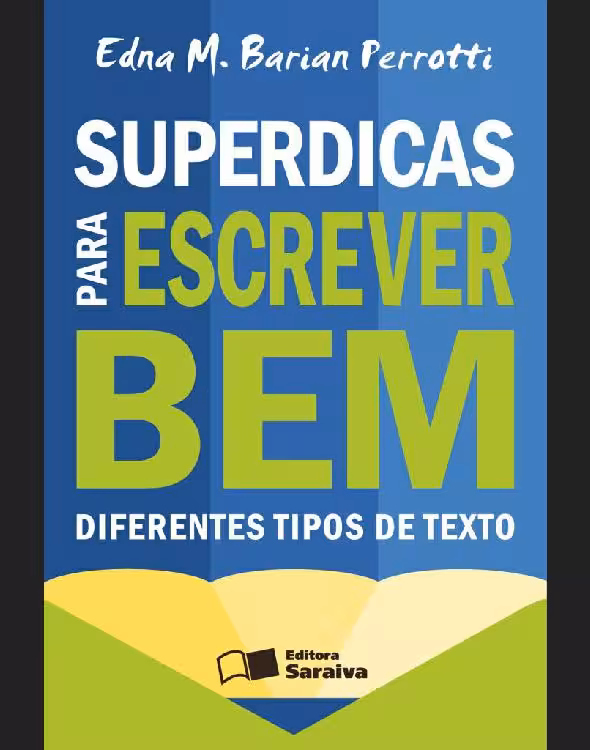 خرید و دانلود نسخه کامل کتاب Superdicas Para Escrever Bem Diferentes Tipos de Texto