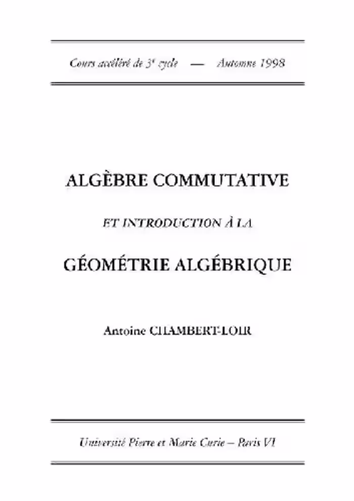 خرید و دانلود نسخه کامل کتاب Algebre commutative et introduction a geometrie algebrique
