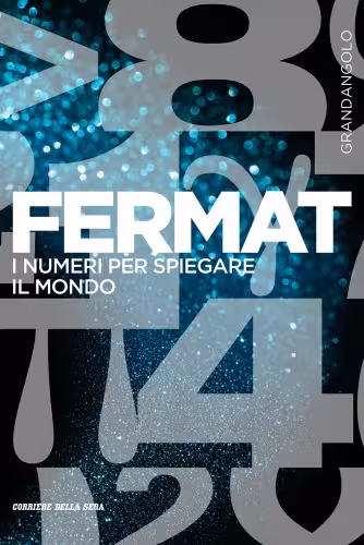 خرید و دانلود نسخه کامل کتاب Fermat - I numeri per spiegare il mondo