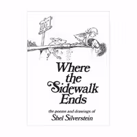 Where the Sidewalk Ends – Shel Silverstein