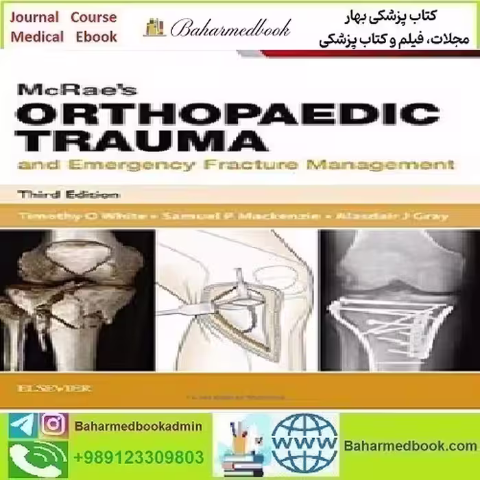 McRae's Orthopaedic Trauma and Emergency Fracture Manage