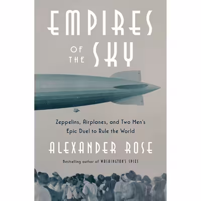 کتاب Empires of the Sky اثر Alexander Rose انتشارات Random House
