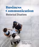 خرید و دانلود نسخه کامل کتاب Business Communication: Rhetorical Situations
