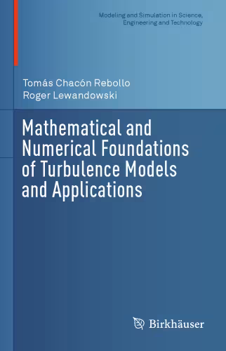 خرید و دانلود نسخه کامل کتاب Mathematical and Numerical Foundations of Turbulence Models and Applications