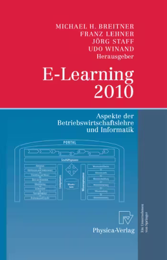 خرید و دانلود نسخه کامل کتاب E-Learning 2010: Aspekte der Betriebswirtschaftslehre und Informatik