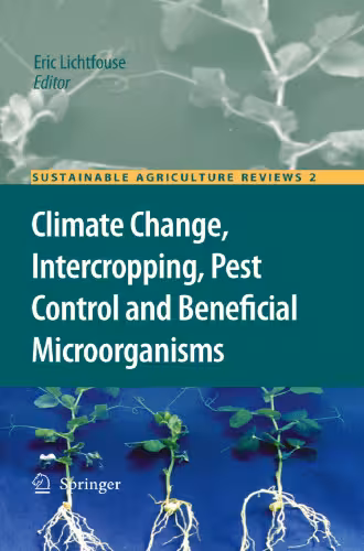 خرید و دانلود نسخه کامل کتاب Climate Change, Intercropping, Pest Control and Beneficial Microorganisms: Climate change, intercropping, pest control and beneficial microorganisms