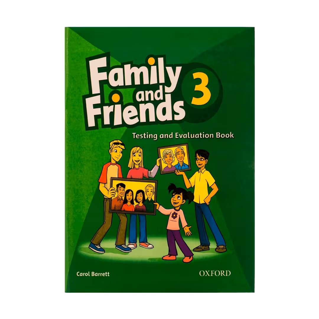 کتاب زبان فمیلی اند فرندز تست اند اولیشن سه Family and Friends Test & Evaluation 3