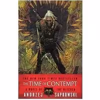کتاب رمان فانتزی زمان تحقیر The Time of Contempt اثر Andrzej Sapkowski