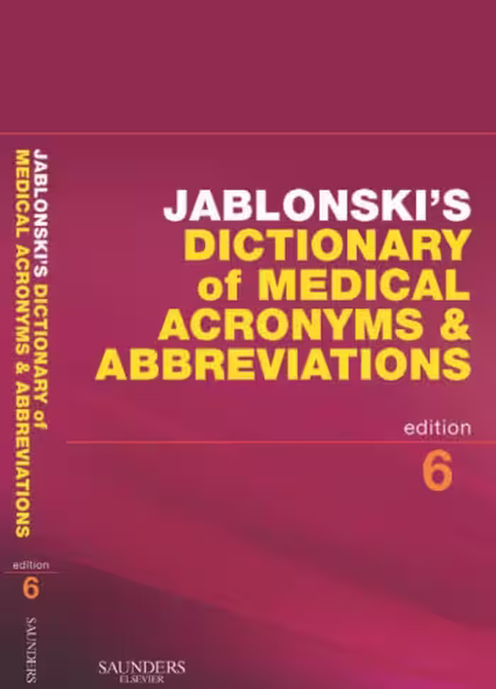 خرید و دانلود نسخه کامل کتاب Jablonski's Dictionary of Medical Acronyms and Abbreviations, 6th Edition