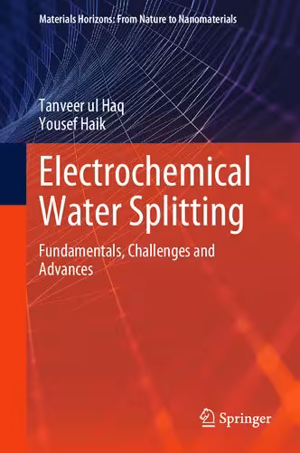 خرید و دانلود نسخه کامل کتاب Electrochemical Water Splitting: Fundamentals, Challenges and Advances