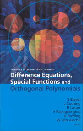 خرید و دانلود نسخه کامل کتاب Difference Equations, Special Functions and Orthogonal Polynomials: Proceedings of the International Conference: Munich, Germany 25-30, July 2005